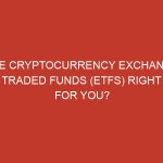 are cryptocurrency exchange traded funds etfs right for you 1145