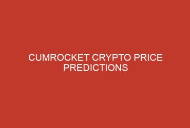 cumrocket crypto price predictions 1046