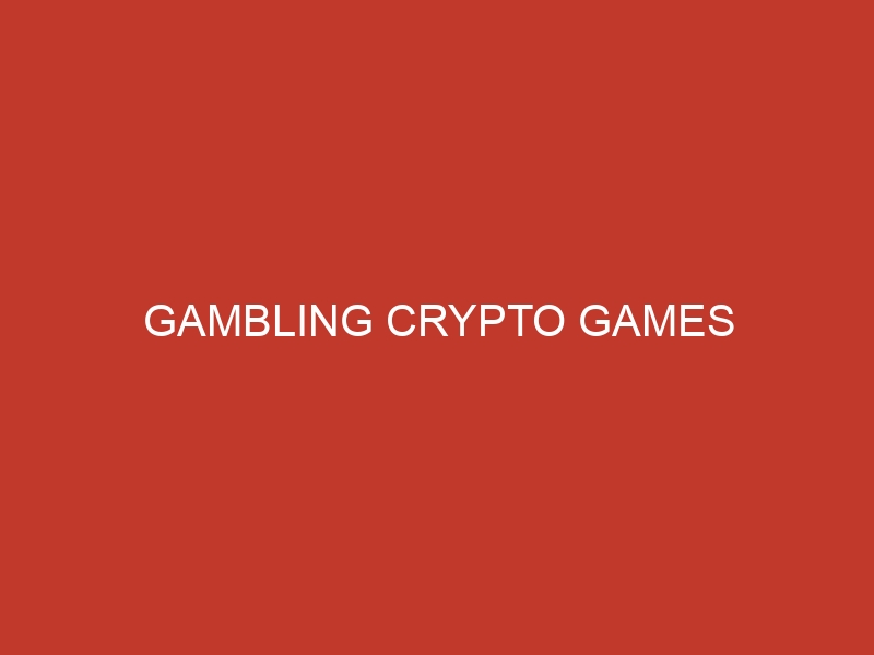 gambling crypto games 1155