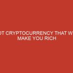 hot cryptocurrency that will make you rich 849