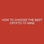 how to choose the best crypto to mine 1110