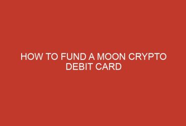 how to fund a moon crypto debit card 1153
