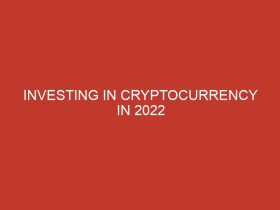 investing in cryptocurrency in 2022 903