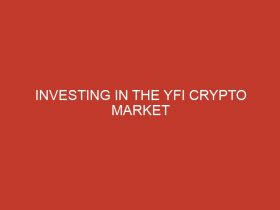 investing in the yfi crypto market 1120