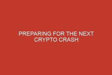 preparing for the next crypto crash 1108