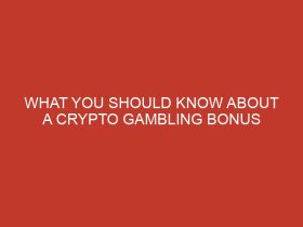 what you should know about a crypto gambling bonus 1132