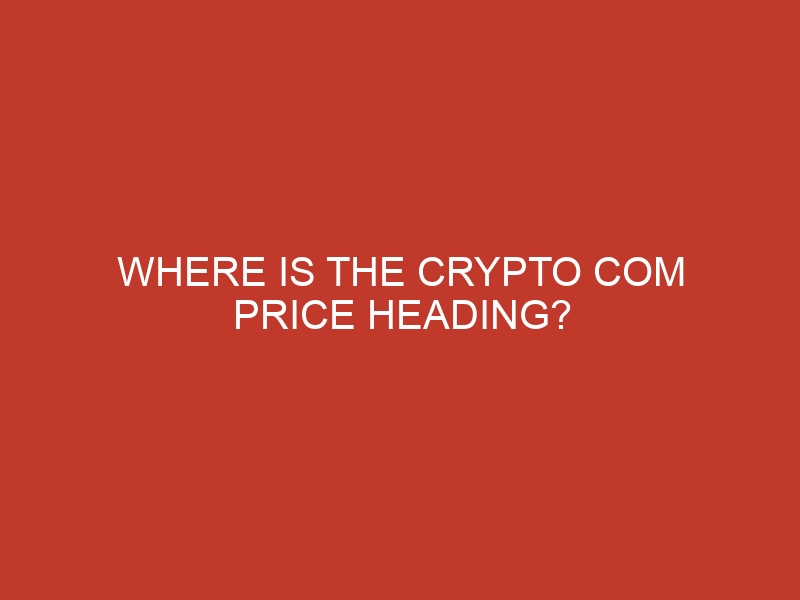 where is the crypto com price heading 1168