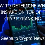 how to determine which coins are on top of the crypto ranking 4481