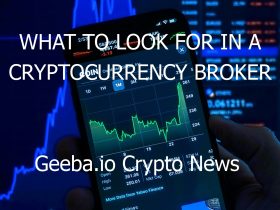 what to look for in a cryptocurrency broker 3944