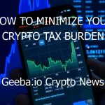how to minimize your crypto tax burden 6723