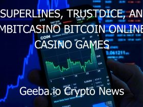 superlines trustdice and mbitcasino bitcoin online casino games 8527