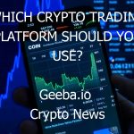 which crypto trading platform should you use 7247